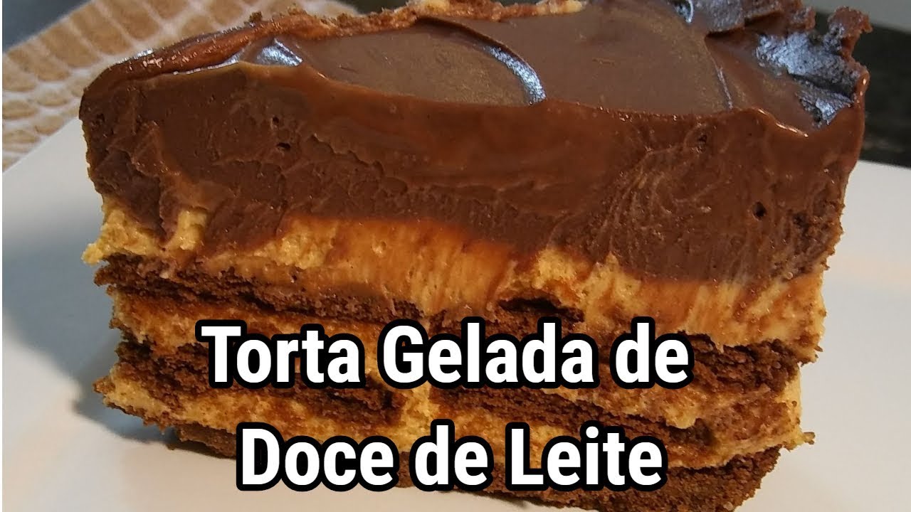 Torta gelada de chocolate com doce de leite mais saborosa do mundo